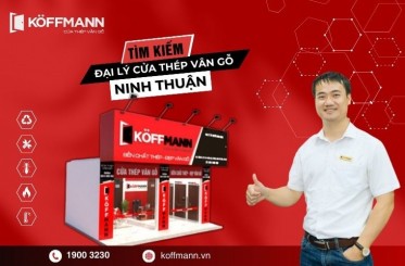 Koffmann tuyển đại lý cửa thép vân gỗ tại Ninh Thuận
