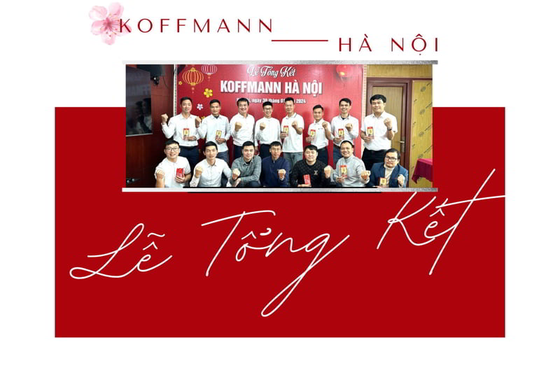 LỄ TỔNG KẾT NĂM 2023 - KOFFMANN HÀ NỘI