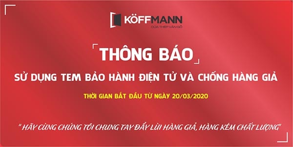 Koffmann phát hành tem bảo hành điện tử chống hàng giả, hàng nhái