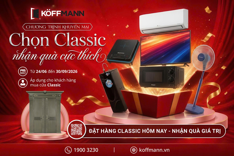 Chọn cửa Classic - Nhận quà cực thích