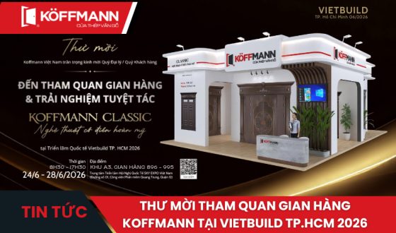 Thư mời tham quan gian hàng Koffmann tại Vietbuild TP.HCM 2026